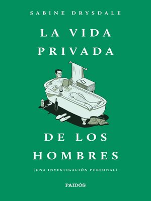 cover image of La vida privada de los hombres